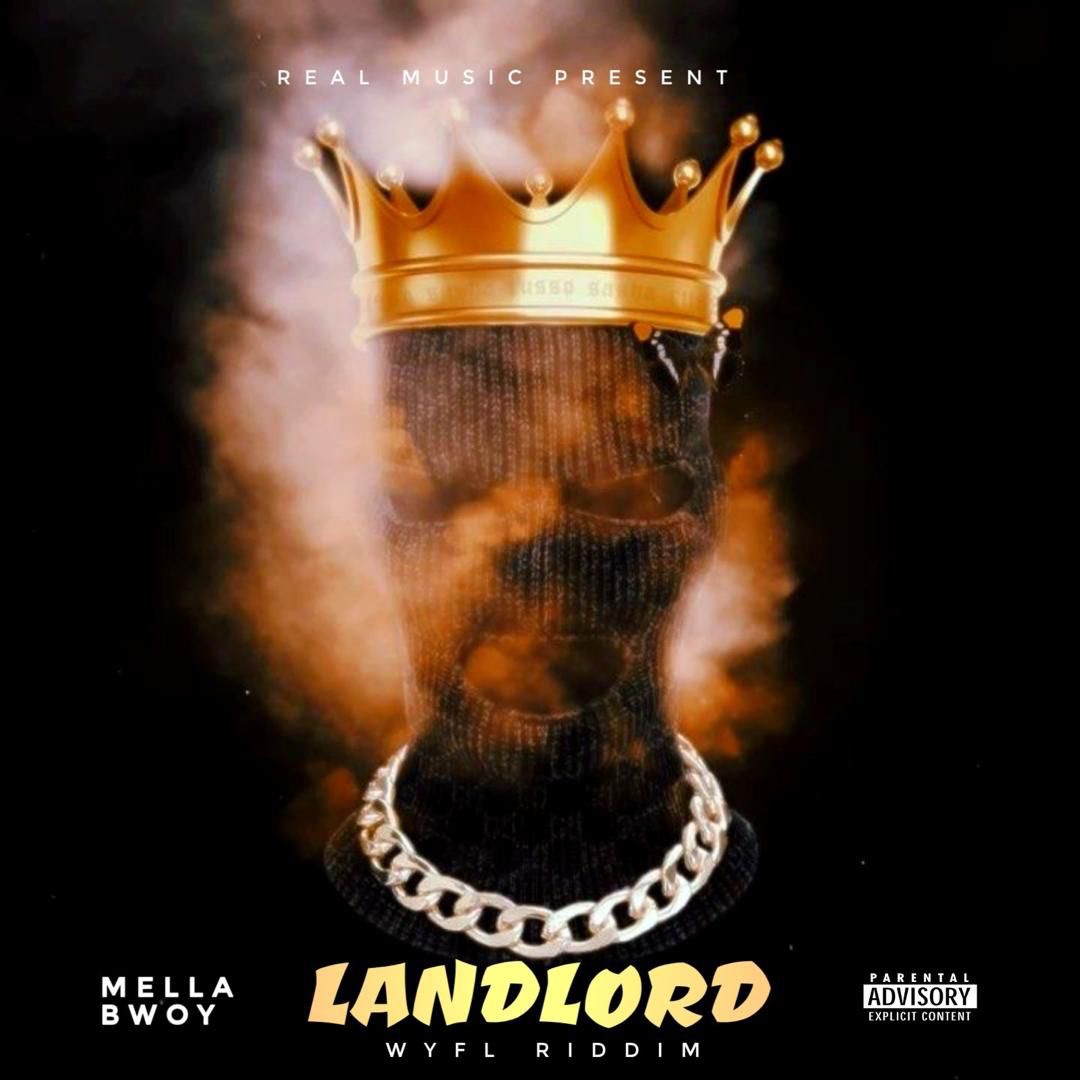Mella Bwoy “Landlord” MP3