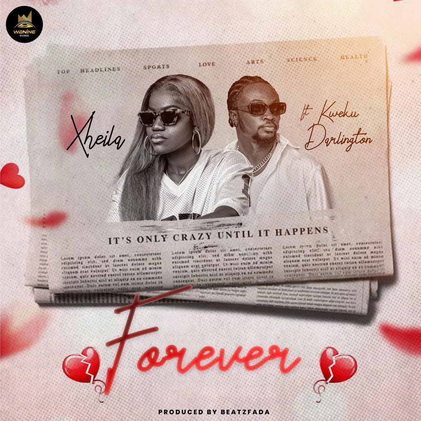 Forever by Xheila Ft Kweku Darlington